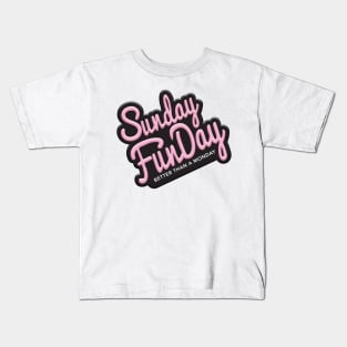 Sunday Fun Day Kids T-Shirt